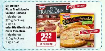 REWE Kaufpark Dr. Oetker Pizza Tradizionale Salame Romano, Oder Die Ofenfrische Pizza Vier-kase Angebot