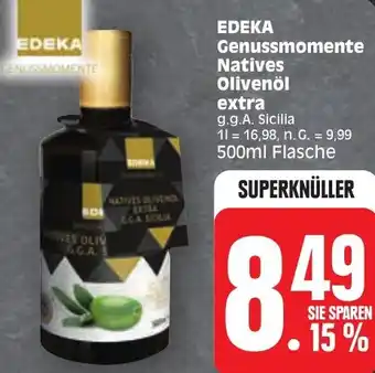 Edeka EDEKA Genussmomente Natives Olivenöl extra 500ml Flasche Angebot