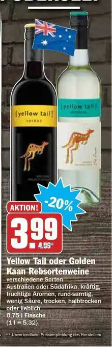 Hit Yellow Tail Oder Golden Kaan Robsortenweine Angebot