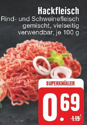 Edeka Hackfleisch Rind- und Schweinefleisch 100g Angebot