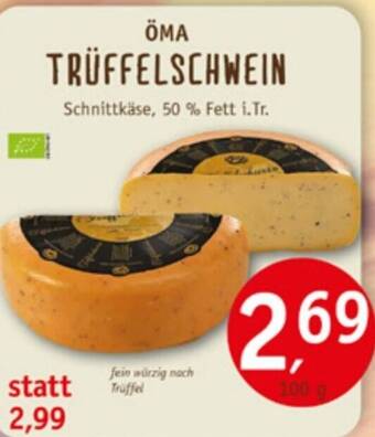 Erdkorn Biomarkt ÖMA TRÜFFELSCHWEIN Schnittkäse, 50 % Fett i.Tr. 100g Angebot