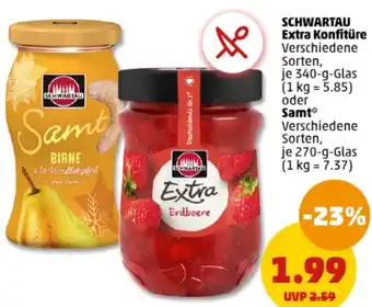 PENNY SCHWARTAU Extra Konfitüre 340 g oder Samt 270 g Glas Angebot