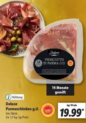 Lidl Deluxe Parmaschinken g.U. Ca. 1,7 kg Angebot