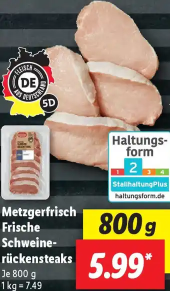 Lidl Metzgerfrisch Frische Schweinerückensteaks 800 g Angebot