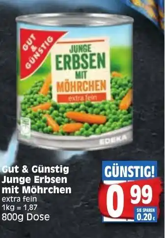 Edeka Gut & Gunstig Junge Erbsen mit Mohrchen Angebot