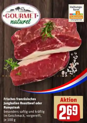 REWE Frisches französisches Jungbullen Roastbeef oder Rumpsteak 100 g Angebot