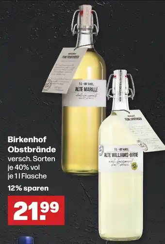 Handelshof Birkenhof Obstbrände versch. Sorten je 40% vol je 1L Angebot