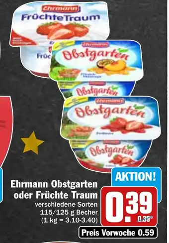 Hit Ehrmann Obstgarten oder Früchte Traum 115/125 g Becher Angebot
