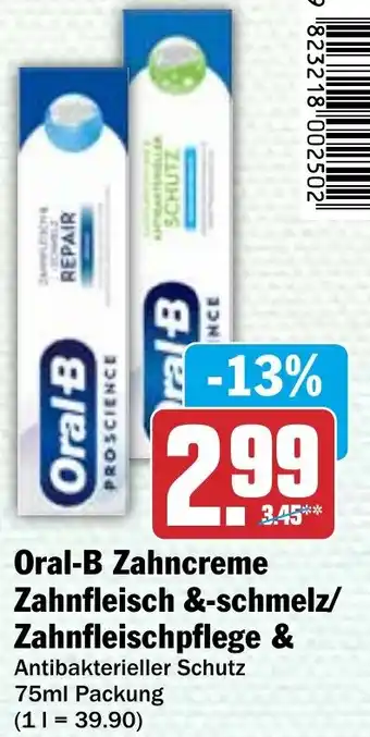 Hit Oral-B Zahncreme Zahnfleisch &-schmelz/ Zahnfleischpflege & 75 ml Packung Angebot