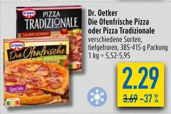 diska Dr. Oetker Die Ofenfrische Pizza oder Pizza Tradizionale verschiedene Sorten, tiefgefroren, 385-415 g Packung Angebot