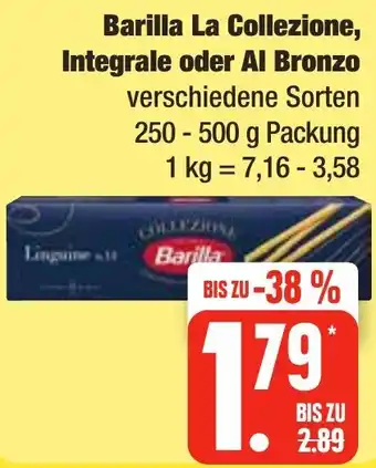 Edeka Frischemarkt Barilla La Collezione, Integrale oder Al Bronzo 250-500 g Packung Angebot