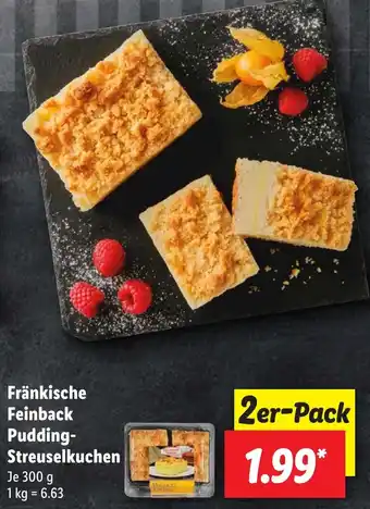 Lidl Fränkische Feinback Pudding-Streuselkuchen 300 g Angebot