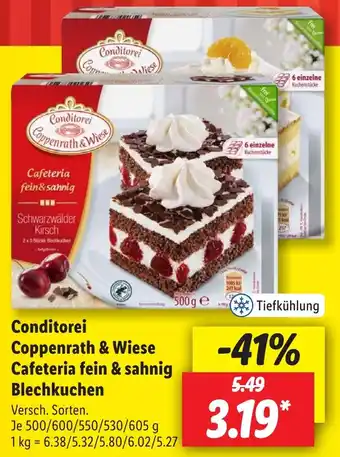 Lidl Conditorei Coppenrath & Wiese Cafeteria fein & sahnig Blechkuchen 500/600/550/530/605 g Angebot