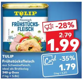 Kaufland TULIP Frühstücksfleisch 340 g Dose Angebot