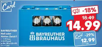 Kaufland BAYREUTHER Hell oder Aktien Zwick'l Ka. 20 x 0,5 l Fl. Angebot