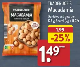 Aldi Nord TRADER JOE'S Macadamia 125 g Beutel Angebot