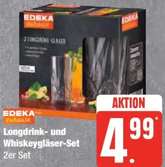 Edeka EDEKA zuhause Longdrink und Whiskeygläser-Set 2er Set Angebot