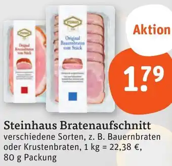 tegut Steinhaus Bratenaufschnitt 80 g Packung Angebot