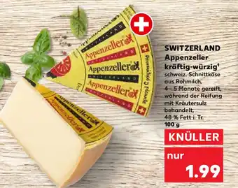 Kaufland SWITZERLAND Appenzeller kräftig-würzig 100 g Angebot