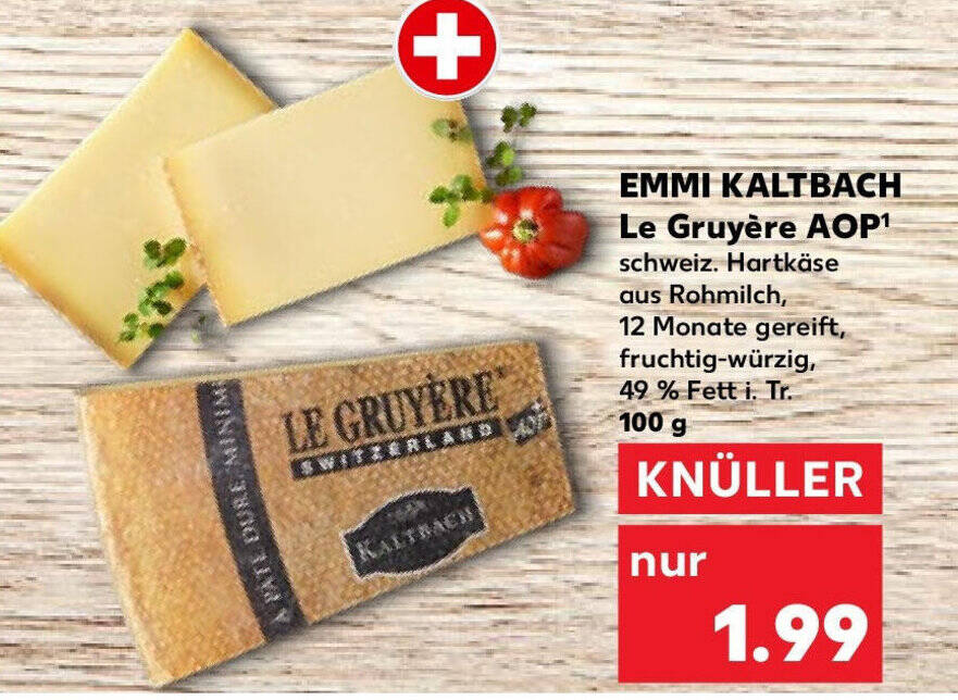EMMI KALTBACH Le Gruyère AOP 100 g Angebot bei Kaufland