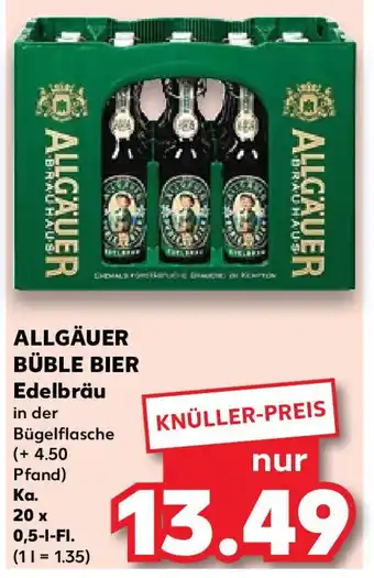 Kaufland ALLGÄUER BÜBLE BIER Edelbräu Ka. 20 x 0,5 l Fl. Angebot