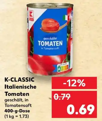 Kaufland K-CLASSIC Italienische Tomaten 400-g-Dose Angebot