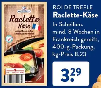 Aldi Süd ROI DE TREFLE Raclette-Käse 400 g Packung Angebot