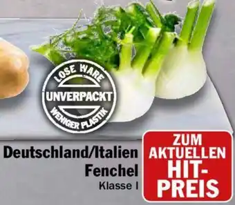 Hit Deutschland/Italien Fenchel Angebot