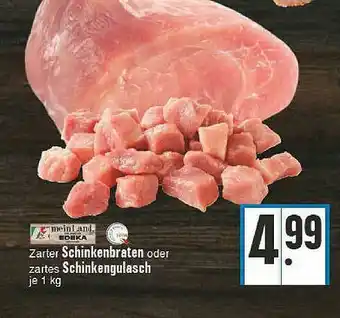 E-Center Zarter Schinkenbraten Oder Zartes Schinkengulasch Angebot