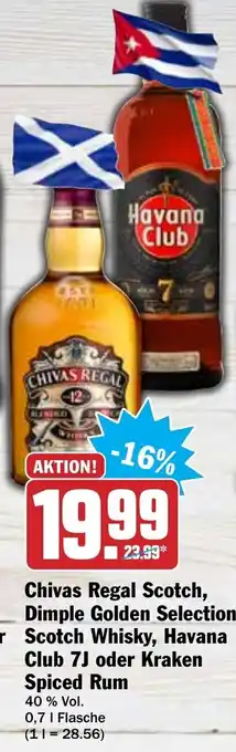 Hit Chivas Regal Scotch Whisky, Dimple Golden Selection Scotch Whisky oder Havanna Club 7 Jahre oder Kraken Spiced Rum 0,7L Angebot