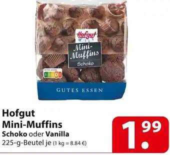 Famila Nord Ost Hofgut Mini-Muffins Schoko oder Vanilla 225 g Beutel Angebot