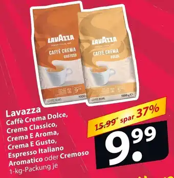 Famila Nord Ost Lavazza Caffè Crema Dolce, Crema Classico, Crema E Aroma, Crema E Gusto, Espresso Italiano Aromatico 1 kg Packung Angebot