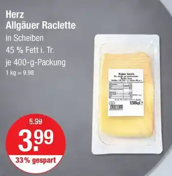 V Markt Herz Allgäuer Raclette 400-g-Packung Angebot