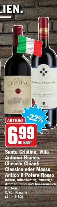 Hit Santa Cristina, Villa Antinori Bianco, Checchi Chianti Classico Oder Masso Antico II Potere Rosso Angebot