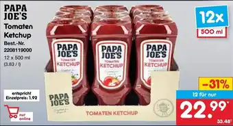 Netto Marken-Discount PAPA JOE'S TOMATEN KETCHUP 12x500 ml Angebot