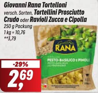 Simmel Giovanni Rana Tortelloni, Tortellini Prosciutto Crudo oder Ravioli Zucca e Cipolla 250 g Packung Angebot