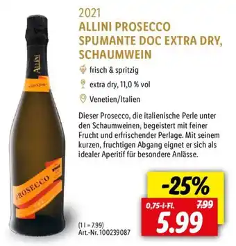 Lidl 2021 ALLINI PROSECCO SPUMANTE DOC EXTRA DRY, SCHAUMWEIN 0,75 L-Fl. Angebot