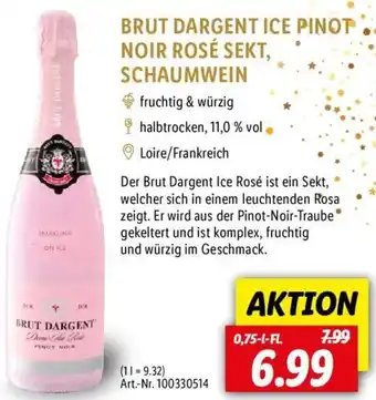 Lidl BRUT DARGENT ICE PINOT NOIR ROSÉ SEKT, SCHAUMWEIN 0,75 L-Fl. Angebot