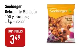 Galeria Markthalle Seeberger Gebrannte Mandeln 150-g-Packung Angebot