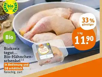 tegut Bioreis tegut bio-hahnchen schenkel 1kg Angebot