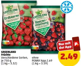 PENNY GREENLAND Früchte 750 g Angebot