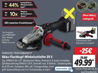 Lidl PARKSIDE PERFORMANCE Akku-Flachkopf Winkelschleifer 20 V Angebot