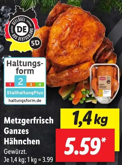Metzgerfrisch Ganzes Hähnchen 1,4 kg Angebot bei Lidl