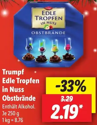 Lidl Trumpf Edle Tropfen in Nuss Obstbrände 250 g Angebot