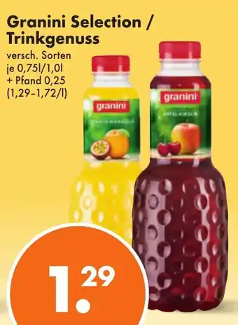 Trink und Spare Granini Selection / Trinkgenuss750ml/1L Angebot