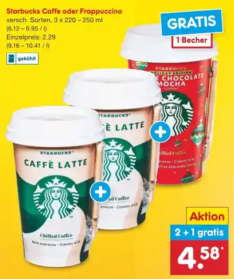 Netto Marken-Discount Starbucks Caffe oder Frappuccino 3 x 220 - 250 ml Angebot