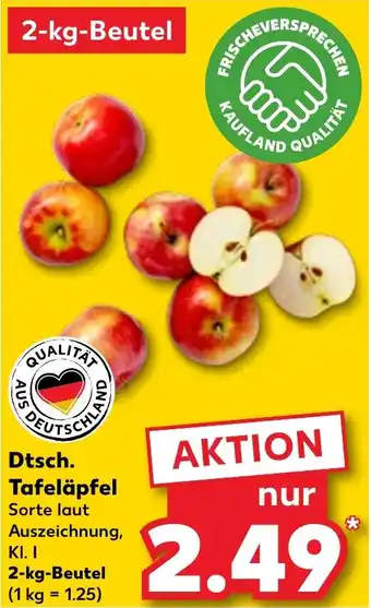 Kaufland Dtsch. Tafeläpfel 2 kg Beutel Angebot