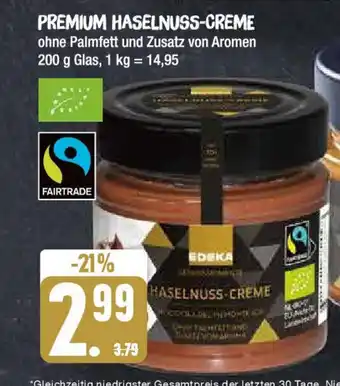 Edeka EDEKA PREMIUM HASELNUSS-CREME ohne Palmfett und Zusatz von Aromen 200 g Angebot