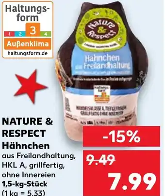 Kaufland NATURE & RESPECT Hähnchen 1,5 kg Angebot