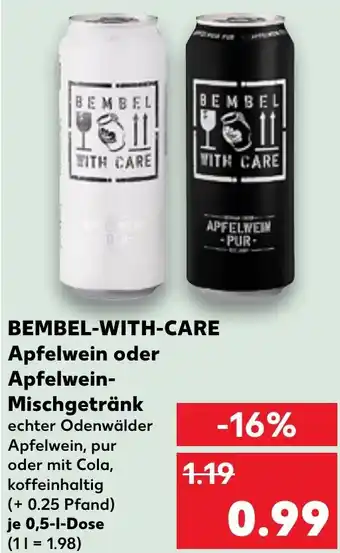 Kaufland BEMBEL WITH CARE Apfelwein oder Apfelwein-Mischgetränk 0,5 L Dose Angebot
